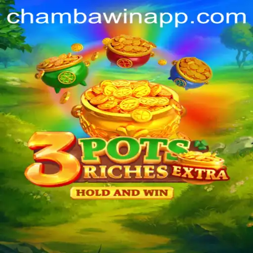 Exploring the Excitement of 3potsExtra: The Gaming Sensation by CHAMBAWIN.COM