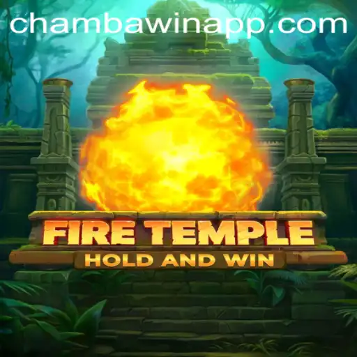 FireTemple: A Captivating Journey into the Realm of CHAMBAWIN.COM